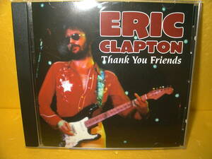 【CD】ERIC CLAPTON「Thank You Friends」