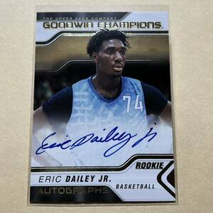 Eric Dailey Jr. RC Auto 2023 Upper Deck Goodwin Champions Autograph 直筆サイン Basketball