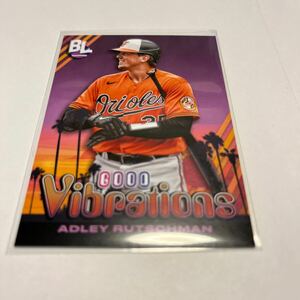 ★【アドリー・ラッチマン】2024 TOPPS BIG LEAGUE good vibrations インサート★即決