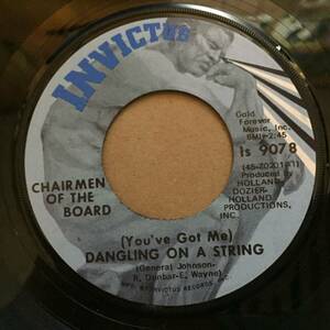 Chairmen of the Board/(You've Got Me)Dangling on a String(US single)