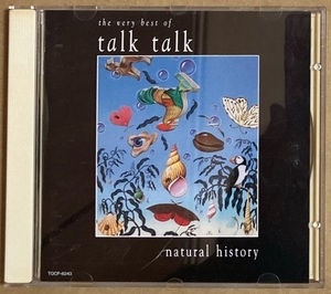 CD★TALK TALK　「THE VERY BEST OF TALK TALK - NATURAL HISTORY」　トーク・トーク