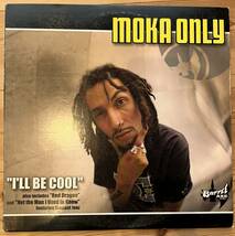 MOKA ONLY / I'LL BE COOL_画像1