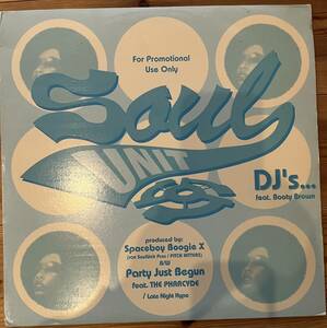 SOUL UNIT feat BOOTY BROWN & THE PHARCYDE / DJ'S / PARTY JUST BEGUN