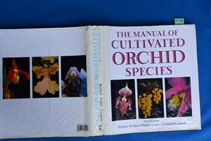 JJ-42　THE MANUAL OF CULTIVATED ORCHID SPECIES　洋蘭 中古書籍 　(R6.0407-JJ-本) 