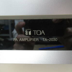 TOA トーア TA-2030 PA AMPLIFIER 放送用PA アンプ 家電 オーディオ 管理6MS0424K22の画像3