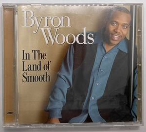 Bylon Woods / In the land of smooth　英文ライナー付