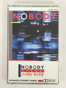 ■□U978 NOBODY ノーバディ NOBODY LIVE 2 ノーバディ ライヴ2 カセットテープ□■