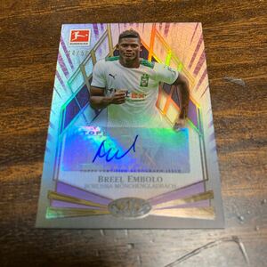  Topps tier one BREEL EMBOLO 50シリ ブレール・エンボロ ボルシアMG サイン auto 