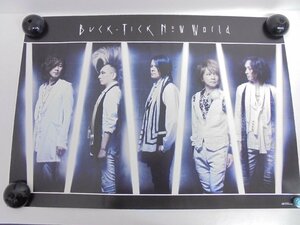 【86】BUCK-TICK バクチク New World 特典ポスター 保管品