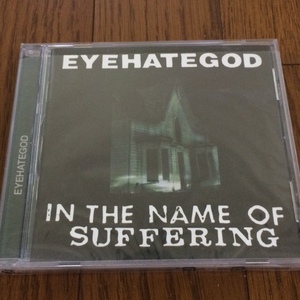 [ EYEHATEGOD / In The Name Of Suffering ] CD 送料無料 Grief, Buzzoven, Acid Bath, The Melvins, Down, Soilent Green, Goatwhore