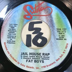  audition FAT BOYS JAIL HOUSE RAP / STICK *EM both sides EX