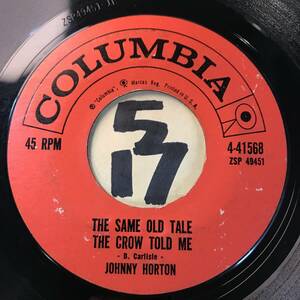 試聴 JONNY HORTON THE SAME OLD TALE, THE CROW TOLD ME 両面VG++ SOUNDS EX 