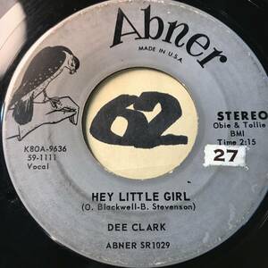 試聴 ボー・ディドリー・ビート’59 DEE CLARK HEY LITTLE GIRL 両面VG(+) SOUNDS VG+ 