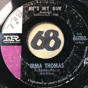 試聴 ニック・デ・カロ編曲制作ニューオーリンズR&B IRMA THOMAS HE’S MY GUY 両面VG++ SOUNDS EX