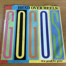 試聴 新品 GO GO ’S HEAD OVER HEELS (全米11位) / GOOD FOR GONE (シングル・オンリー)_画像1