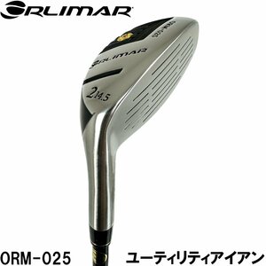 1円★ORLIMAR オリマー ORM-025UT ユーティリティアイアン #2（SR）41インチ/14.5度★低重心中空設計/ハイブリッドアイアン★