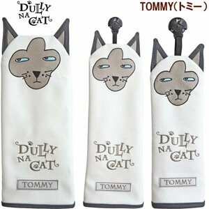 1円★DULLY NA CAT ダリーナキャット ヘッドカバー3個セット 1W+FW+UT(トミー)★