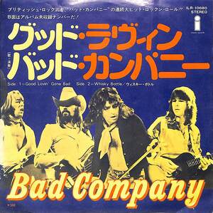 C00179745/EP/バッド・カンパニー「Good Lovin Gone Bad / Whisky Bottle (1975年・ILR-10680)」