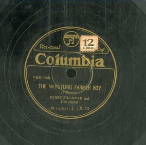 K00035879/SP/ヘンリー・フィルモア(HENRY FILLMORE AND HIS BAND)「口笛吹く牧童 The Whistling Farmer Boy / 口笛吹きと犬 The Whistle