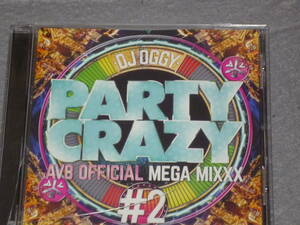 K33 DJOGGY PARTY CRAZY #2 AV8 OFFICIAL MEGA MIXXX-[CD]