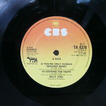 英 BILLY JOEL/YOU’RE ONLY HUMAN (SECOND WIND)/CBS TA6378 12_画像2