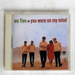 WE FIVE/YOU WERE ON MY MIND/A&M RECORDS POCM2021 CD □