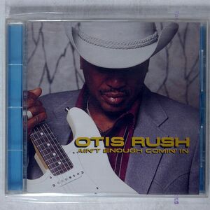 OTIS RUSH/AIN’T ENOUGH COMIN’ IN/THIS WAY UP PHCR1248 CD □