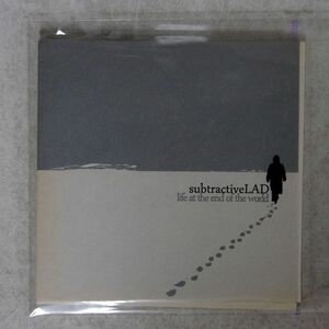 SUBTRACTIVELAD/LIFE AT THE END OF THE WORLD/N5MD CATMD173 CD □