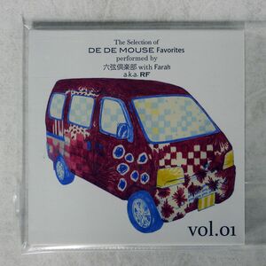 紙ジャケ 六弦倶楽部 WITH FARAH A.K.A. RF / DE DE MOUSE/THE SELECTION OF DE DE MOUSE FAVORITES PERFORMED/NOT RECORDS NOT0002 CD