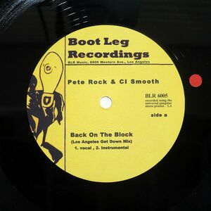 PETE ROCK/BACK ON THE BLOCK RHYMIN’ WITH THE BONZ/BOOTLEGRECORDINGS BLR6005 12