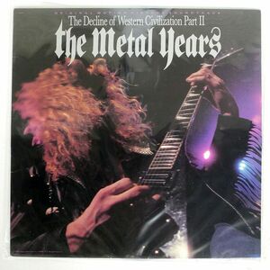 米 OST/DECLINE OF WESTERN CIVILIZATION PART II, THE METAL YEARS (ORIGINAL MOTION PICTURE SOUNDTRACK)/CAPITOL C190205 LP