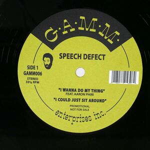 プロモ SPEECH DEFECT/I WANNA DO MY THING/GAMM GAMM006 12