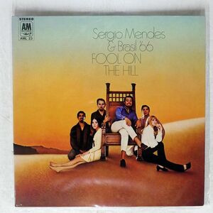 SERGIO MENDES & BRASIL ’66/FOOL ON THE HILL/A&M AML23 LP