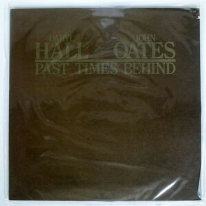 米 DARYL HALL & JOHN OATES/PAST TIMES BEHIND/CHELSEA CHL547 LP