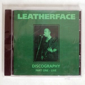 LEATHERFACE/DISCOGRAPHY PART ONE/REJECTED REJ1000015 CD □