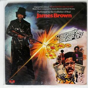 JAMES BROWN/SLAUGHTER’S BIG RIP-OFF/POLYDOR PD6015 LP