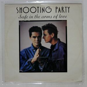 英 SHOOTING PARTY/SAFE IN THE ARMS OF LOVE/LISSON DOLEQ9 12