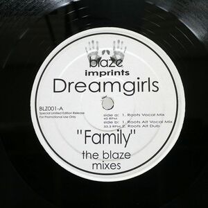 DREAMGIRLS/FAMILY (THE BLAZE MIXES)/BLAZE IMPRINTS BLZ001 12