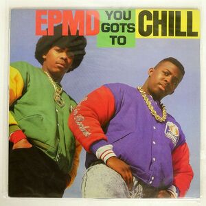 米 EPMD/YOU GOT’S TO CHILL/FRESH FRE80118 12