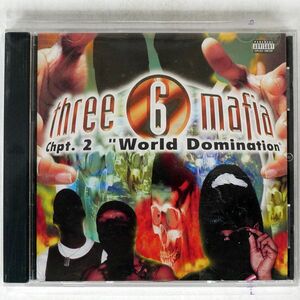 THREE 6 MAFIA/CHAPTER 2: WORLD DOMINATION/RELATIVITY 88561-1644-2 CD □