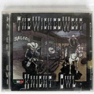 KNIGHTOWL/WICKED WEST/FAMILIA RECORDS FAM 3370-2 CD □