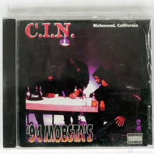 C.I.N./94 MOBSTA’S/SICK WID IT SMG721 CD □