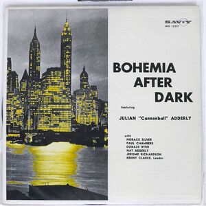 CANNONBALL ADDERLEY/BOHEMIA AFTER DARK/SAVOY MG12017 LP