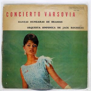 ORQUESTA SINFONICA DE JACK ROUSSEAU/CONCIERTO VARSOVIA/METROPOLITAN LPM2016 LP