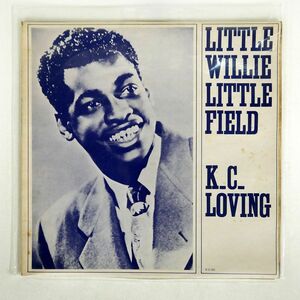 英 LITTLE WILLIE LITTLEFIELD/K.C. LOVING/K.C. RECORDS KC101 LP