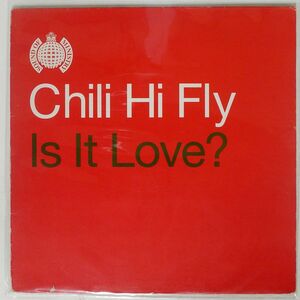 英 CHILI HI FLY/IS IT LOVE/MINISTRY OF SOUND MOS141 12