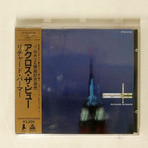 RICHARD BURMER/ACROSS THE VIEW/INSIDEOUT CP32-5735 CD □