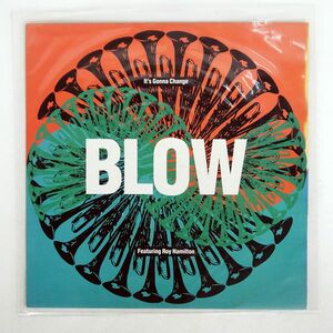 BLOW/IT’S GONNA CHANGE/10 RECORDS TENR 288 12