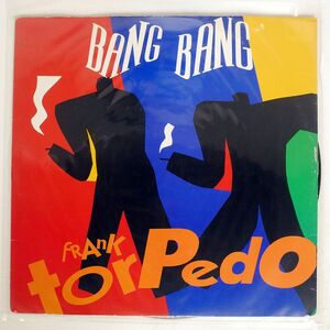 伊 FRANK TORPEDO/BANG - BANG/TIME TRD1148 12