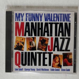 MANHATTAN JAZZ QUINTET/MY FUNNY VALENTINE/PADDLE WHEEL K32Y-6070 CD □